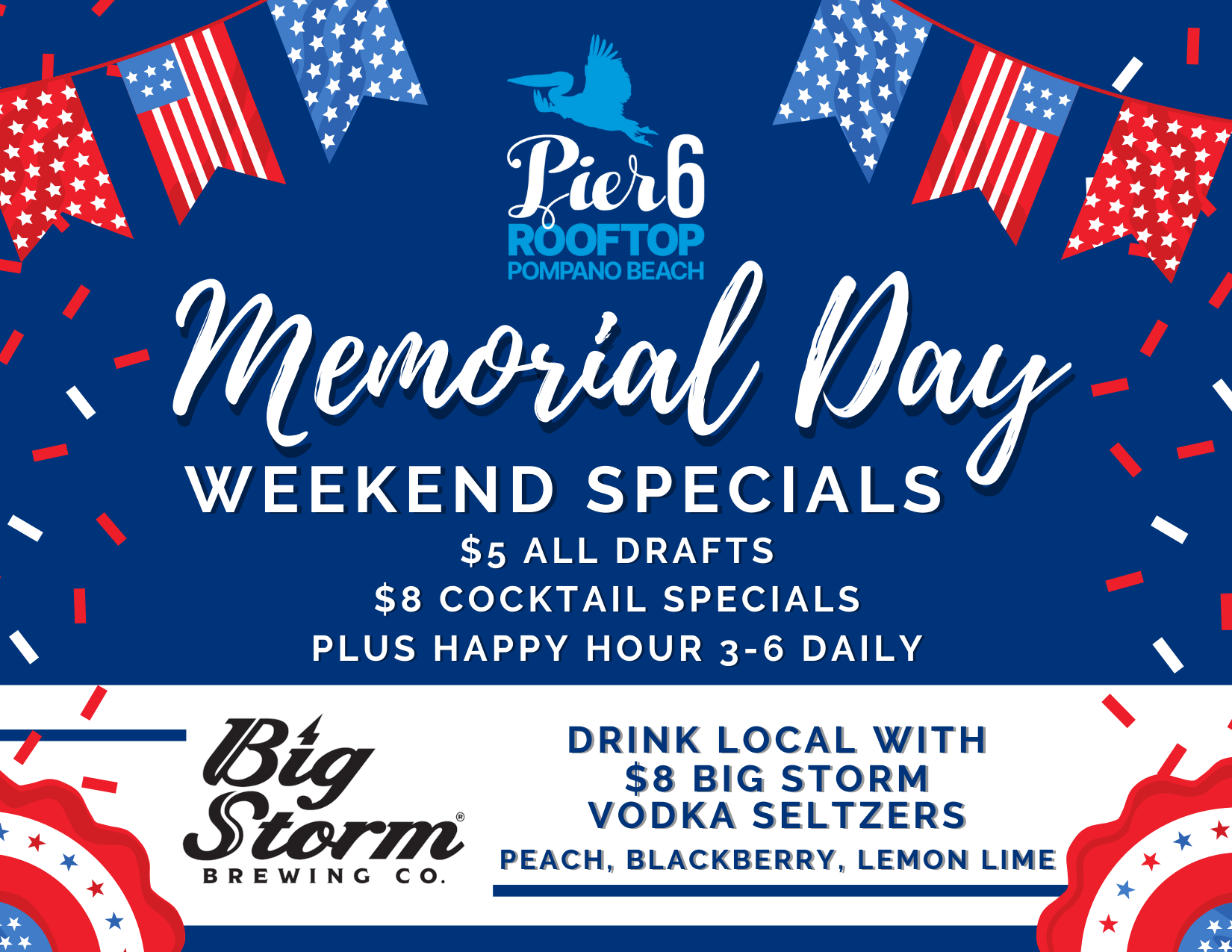 Memorial Day Weekend Specials Pier 6 Rooftop Pompano Beach